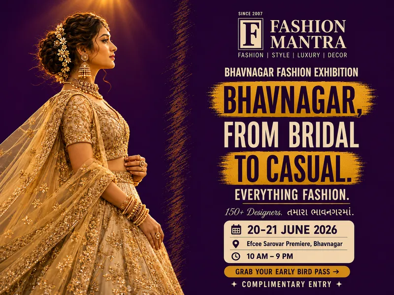 Fashion Mantra Exhibition in EFCEE Sarovar Premiere, Bhavnagar - BHAVNAGAR PRIVATE EDITION 2026