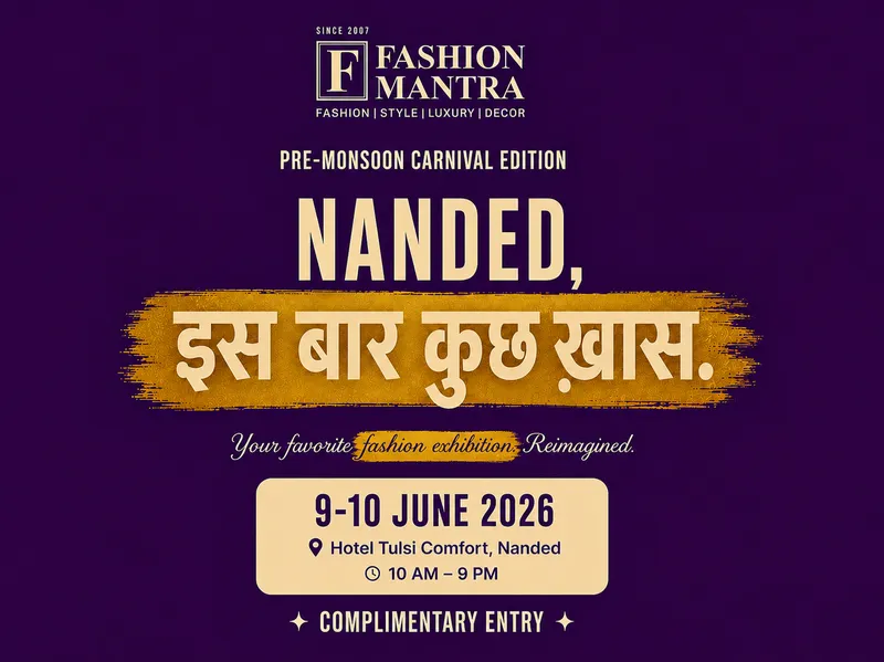 Fashion Mantra Exhibition in Hotel Tulsi Comfort, Nanded - NANDED PRE MONSOON 2026