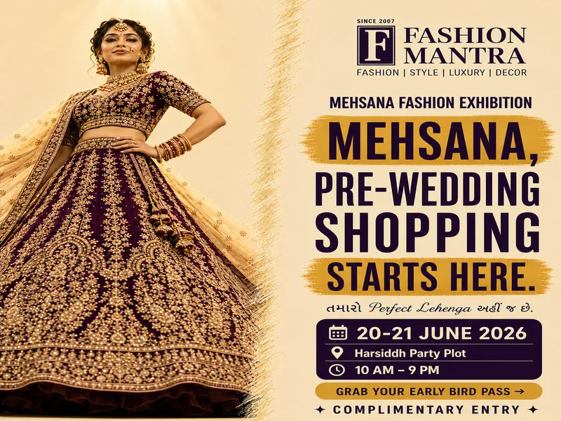 Fashion Mantra Exhibition in Harsiddh Party Plot, Mehsana - MEHSANA PRE MONSOON 2026