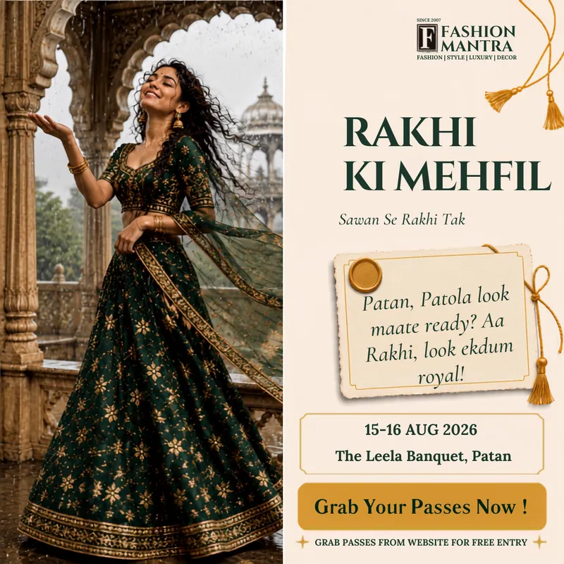 Fashion Mantra Exhibition in The Leela Banquet, Patan - PATAN RAKHI KI MEHFIL 2026