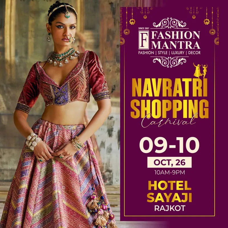 Fashion Mantra Exhibition in Hotel Sayaji, Rajkot - Rajkot Navratri Shopping Carnival 2026