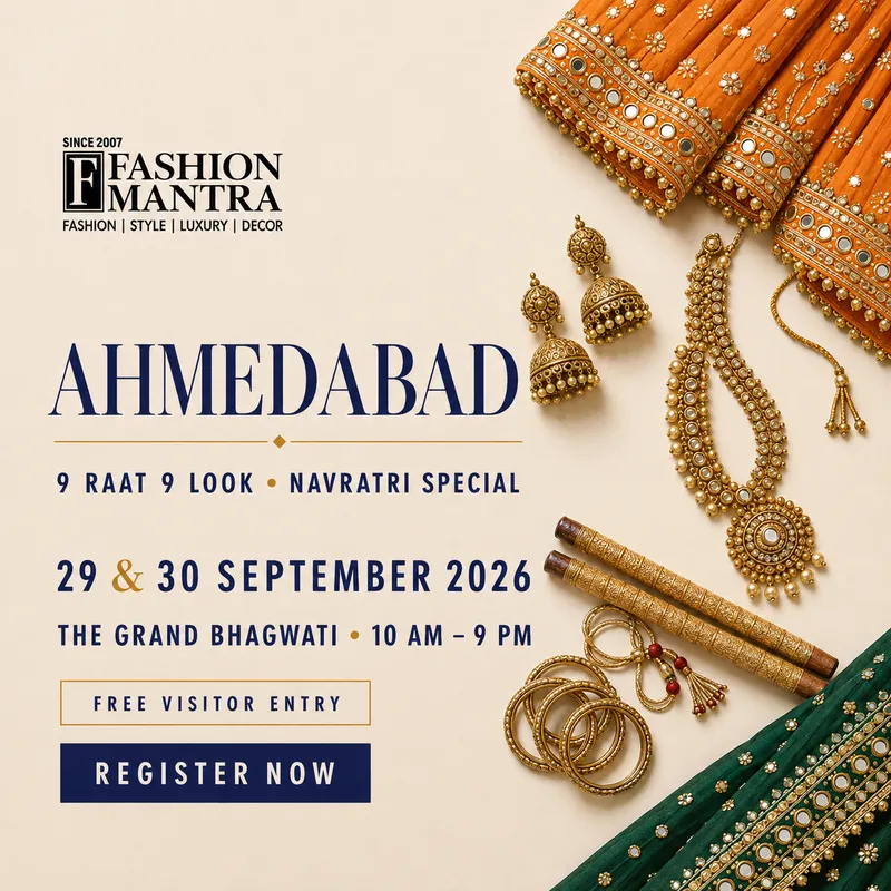 Fashion Mantra Exhibition in The Grand Bhagwati, Ahmedabad - AHMEDABAD 9 RAAT 9 LOOK 2026