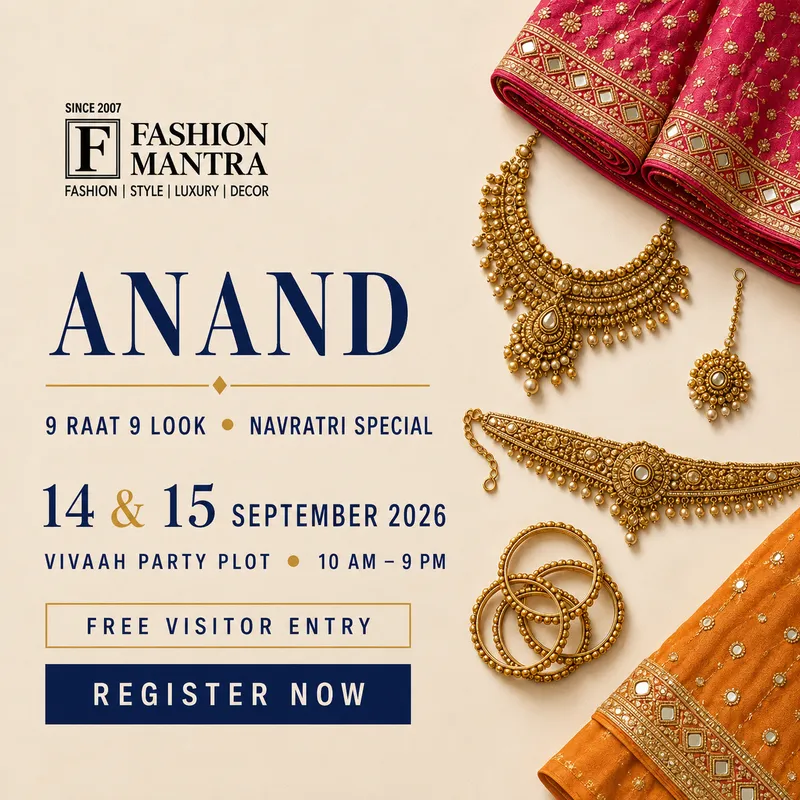 Fashion Mantra Exhibition in Vivaah Party Plot, Anand - ANAND 9 RAAT 9 LOOK 2026