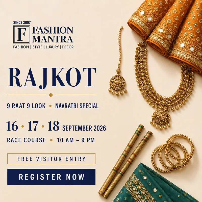 Fashion Mantra Exhibition in Race Course, Rajkot - RAJKOT 9 RAAT 9 LOOK 2026