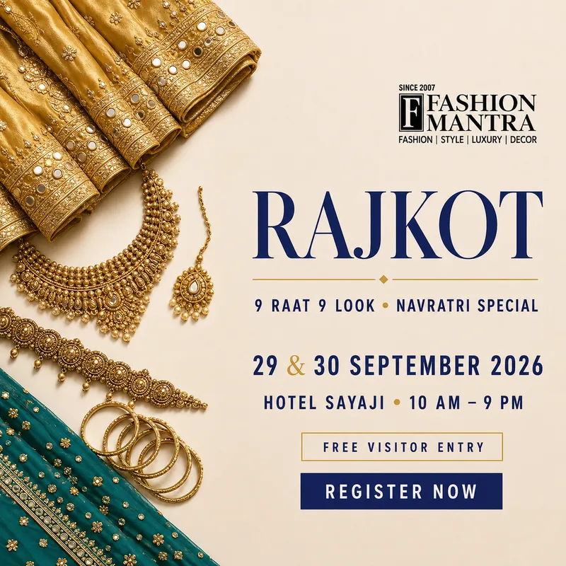 Fashion Mantra Exhibition in Hotel Sayaji, Rajkot - RAJKOT 9 RAAT 9 LOOK 2026